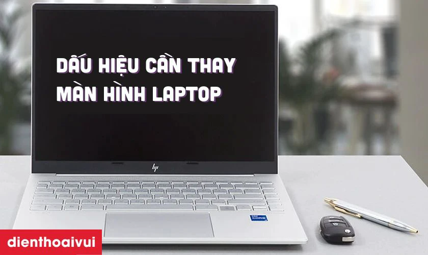 Dấu hiệu cần thay màn hình laptop HP Envy 13 AD074TU