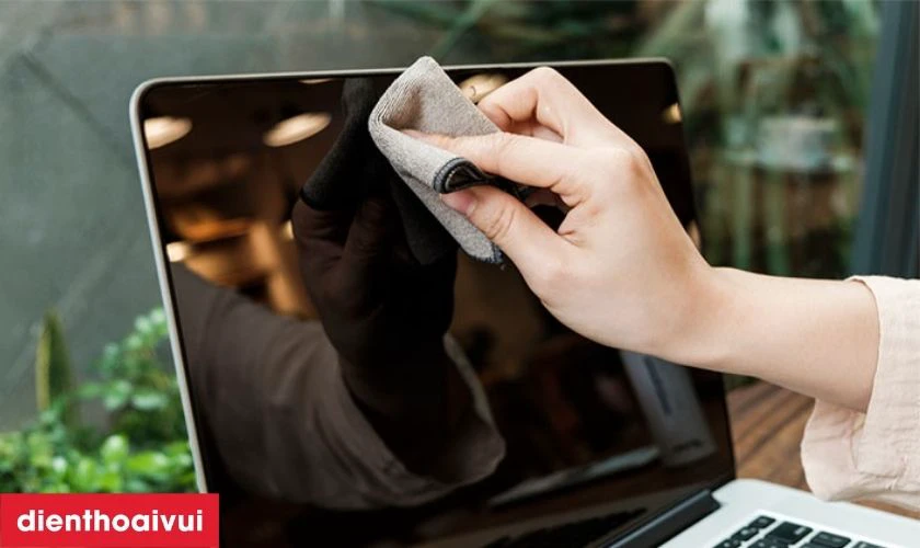 Cách bảo quản màn hình laptop sau thay để kéo dài tuổi thọ