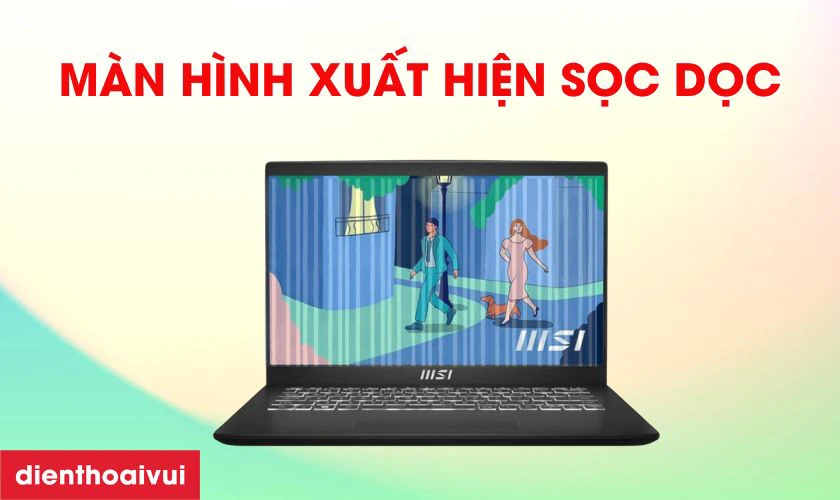 Dấu hiệu cần thay màn hình laptop MSI Modern 14 C5M