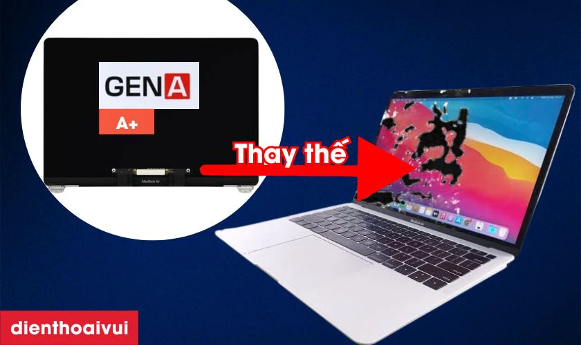 Vì sao nên chọn thay màn hình MacBook Air 2018 13 inch A1932 màn rời chính hãng GENA A+?