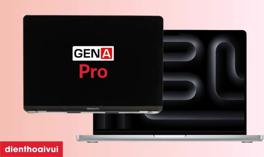 Vì sao nên chọn thay màn hình MacBook Pro M4 2024 14 inch A3112 màn rời chính hãng GENA A+