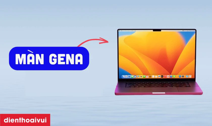 Vì sao nên chọn thay màn hình MacBook Pro M4 2024 14 inch A3112 màn rời chính hãng GENA
