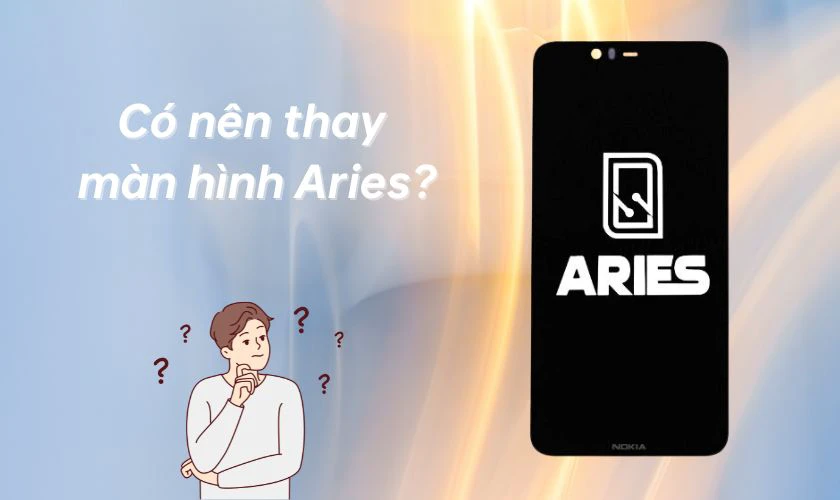 Có nên thay màn hình Nokia 7.1 Plus chính hãng Aries không?