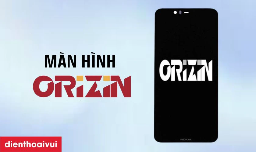 Màn hình Orizin là gì?