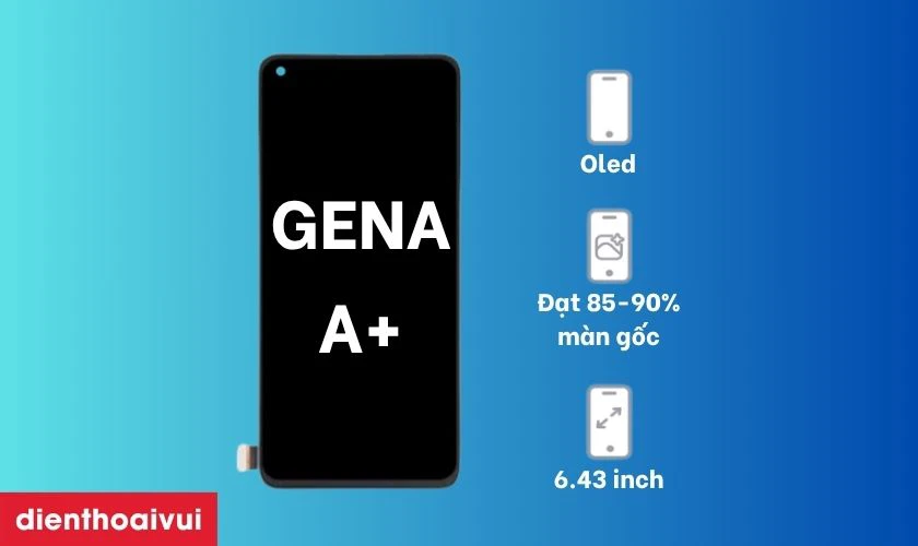 Màn hình GENA loại A+ thay cho Oneplus Nord CE 5G có tốt không?