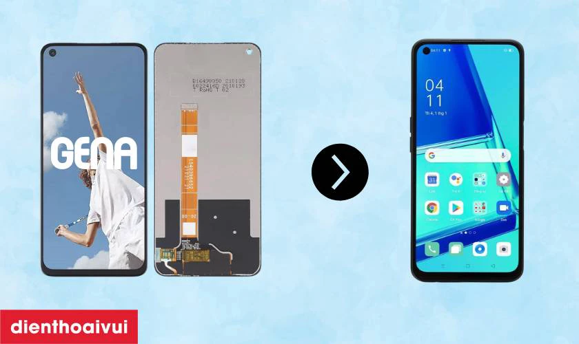 Màn hình màn hình Oppo A52 chính hãng GENA loại Pro là gì?