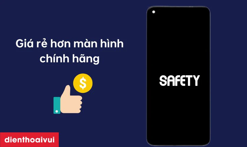 Màn hình hãng Safety thay cho OPPO A52 có tốt không?