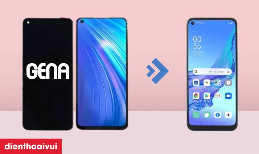 Màn hình chính hãng GENA loại Pro thay cho Oppo A53 có tốt không