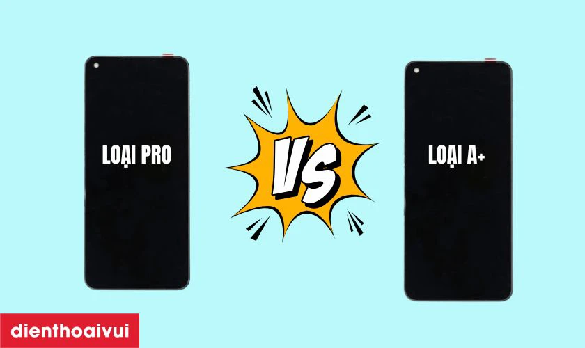 Màn GENA loại Pro với loại A+ có gì khác nhau?