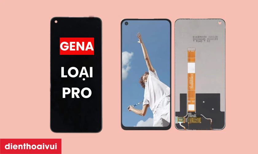 Màn hình chính hãng GENA loại Pro là gì?
