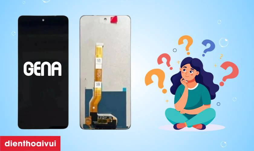 Màn hình Oppo A60 chính hãng GENA loại Pro là gì?