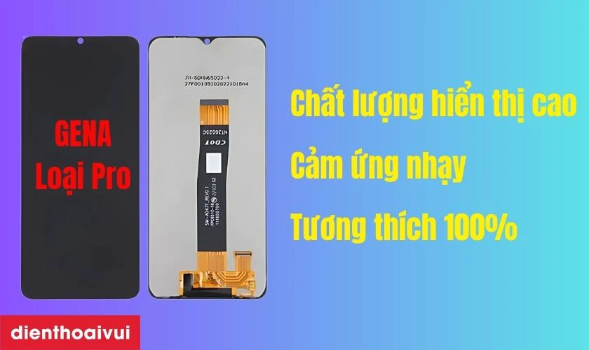 Màn hình chính hãng GENA loại Pro thay cho Oppo A8 có tốt không?