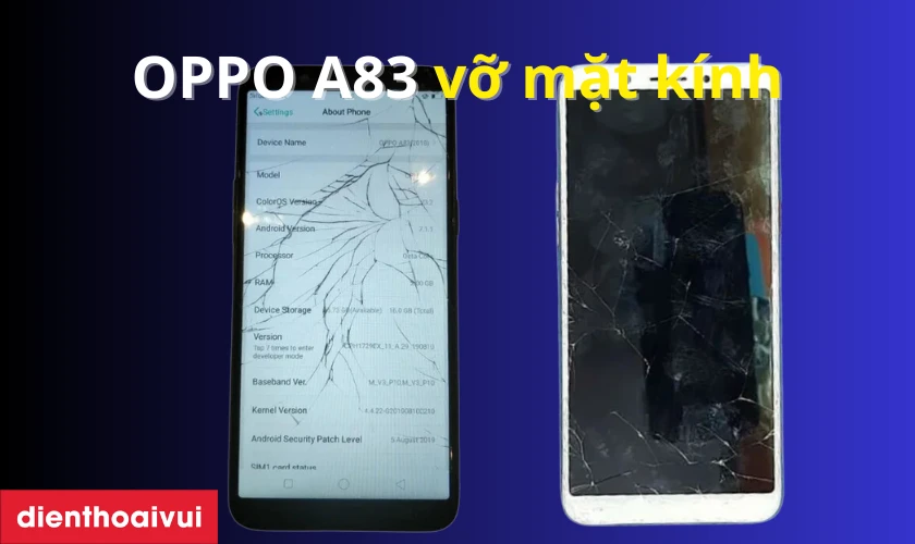 Màn hình OPPO A83 có nhiều vết nứt vỡ