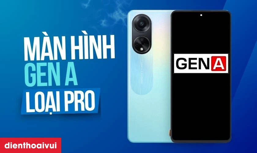 Thay màn hình Oppo A98 chính hãng GENA loại Pro