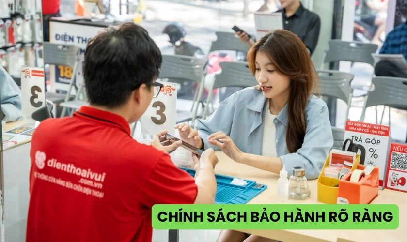 Chính sách bảo hành rõ ràng