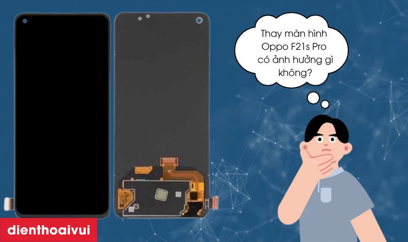 Thay m&agrave;n h&igrave;nh c&oacute; thể l&agrave;m mất khả năng kh&aacute;ng nước của Oppo F21s Pro