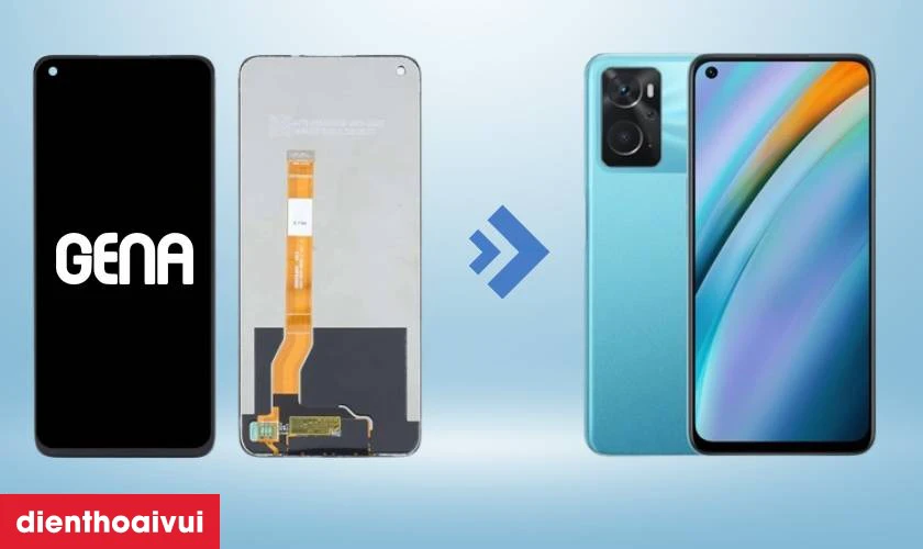 M&agrave;n h&igrave;nh ch&iacute;nh h&atilde;ng GENA loại Pro thay cho Oppo K10 c&oacute; tốt kh&ocirc;ng