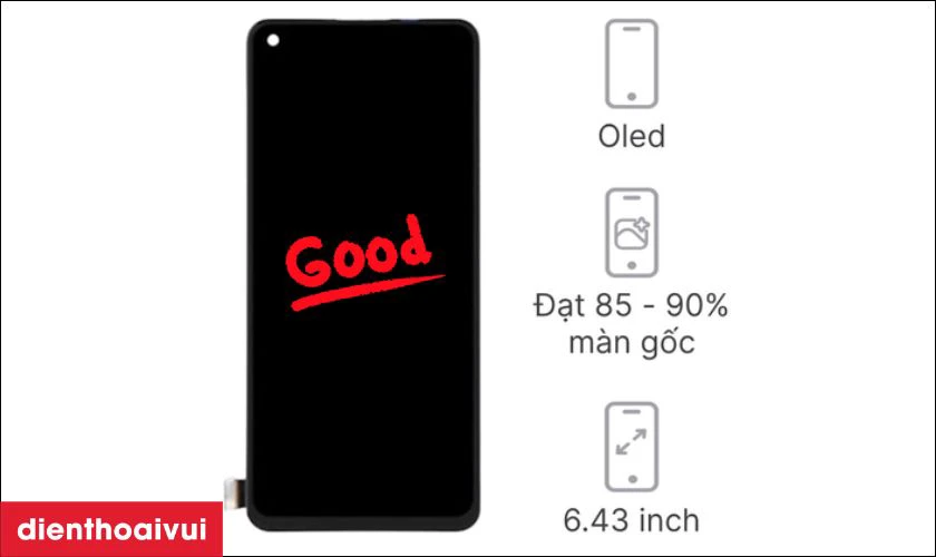 Màn hình GENA loại A+ thay cho Oppo Reno 5 Z có tốt không?