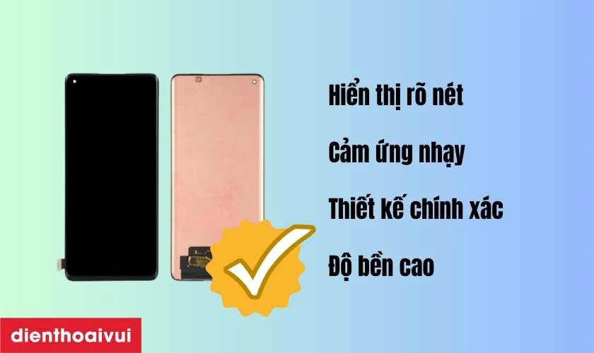 Màn hình GENA loại A+ thay cho Oppo Reno 5K có tốt không?