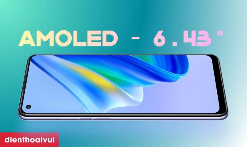 M&agrave;n h&igrave;nh Oppo Reno 6 Lite được trang bị tấm nền AMOLED