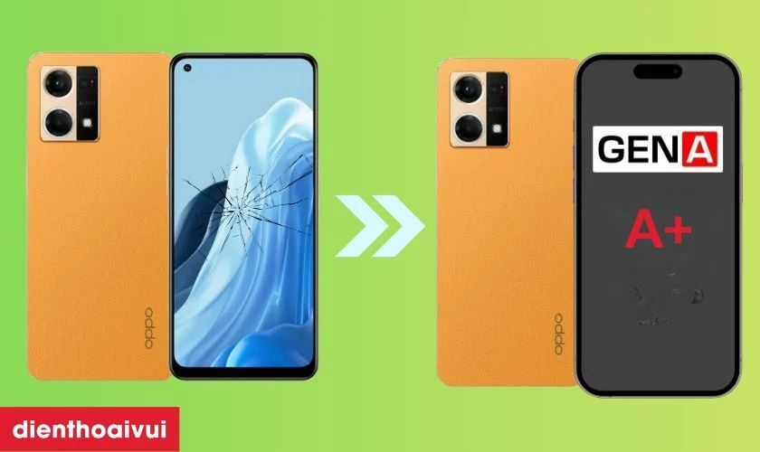Màn hình GENA loại A+ thay cho Oppo Reno F21 Pro 4G có tốt không?