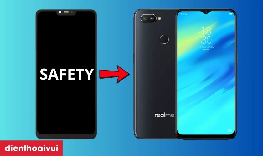 Màn hình Realme 2 hãng Safety là gì?