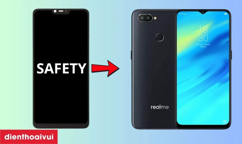 Màn hình Realme 2 Pro hãng Safety là gì?