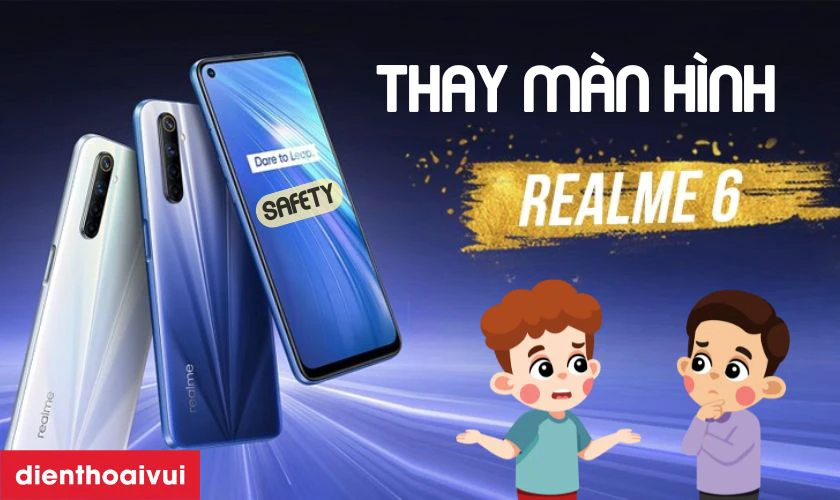 Màn hình Safety dành cho Realme 6 là gì?