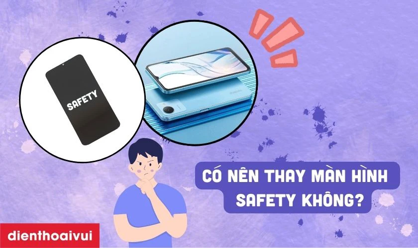 Có nên thay màn hình Realme C30s hãng Safety không?