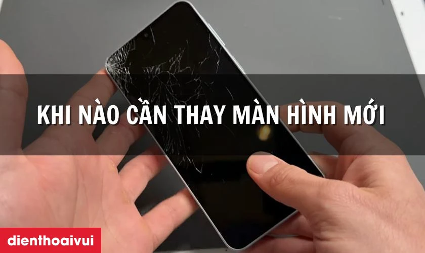Khi nào c&acirc;̀n thay m&agrave;n h&igrave;nh Samsung Galaxy A16 mới