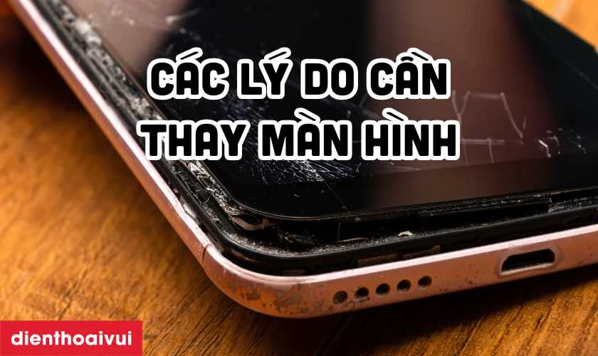 Khi nào nên thay màn hình mới cho điện thoại?