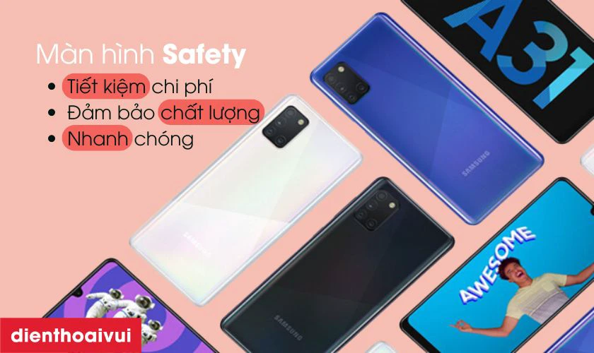 Màn hình Safety thay cho Samsung Galxy A31 có tốt không?