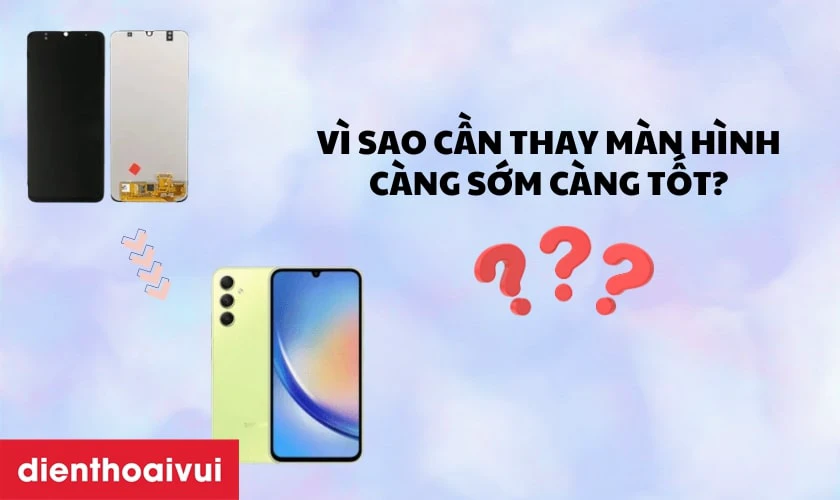 Rủi ro khi không thay thế màn hình kịp thời?