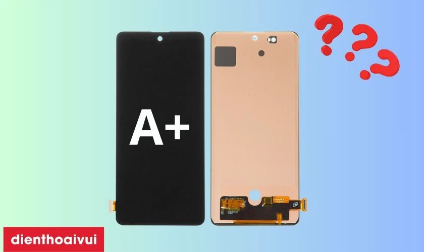 Màn hình Samsung Galaxy A34 5G loại A+ là gì?