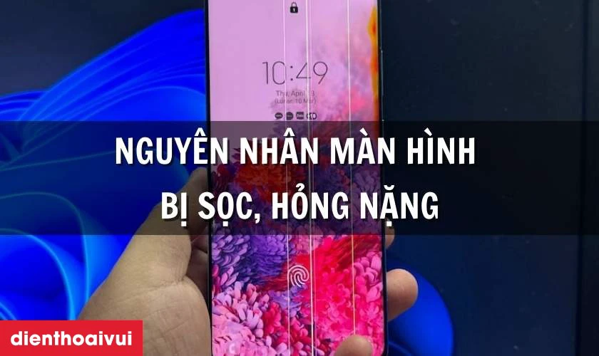 Nguyên nhân màn hình Samsung Galaxy A56 5G bị sọc