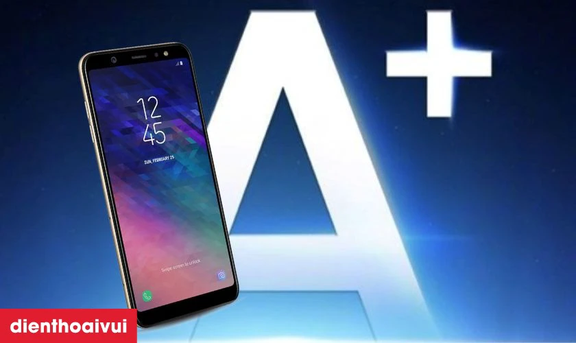 Thay màn hình Samsung Galaxy A6 Plus 2018 loại A+ ở đâu uy tín