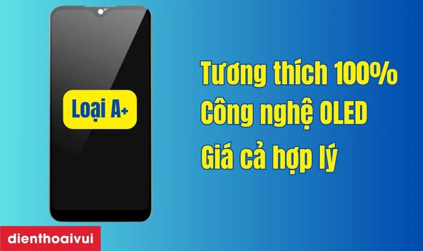 Màn hình loại A+ thay cho Samsung Galaxy A70 có tốt không?