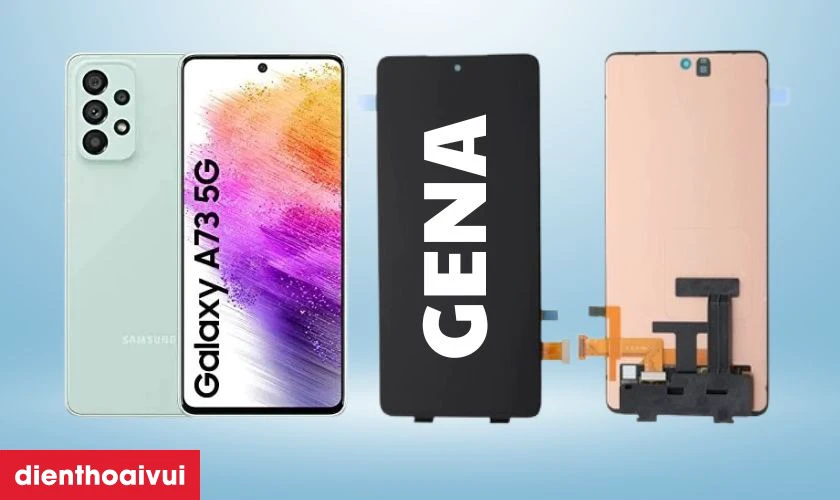 Màn hình Samsung Galaxy A73 5G nguyên khung chính hãng GENA loại A+ là gì