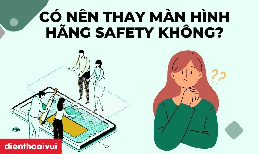 Có nên thay màn hình Samsung Galaxy A73 hãng Safety không