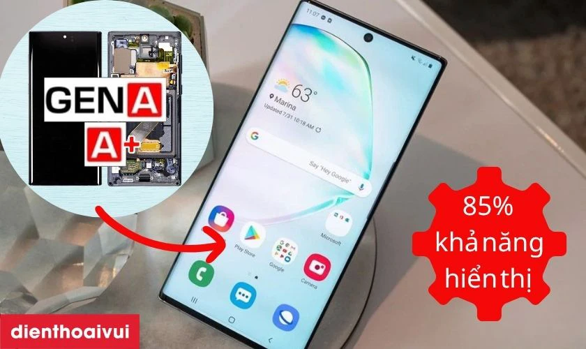 Màn hình GENA loại A+ thay cho Samsung Galaxy Note 10 có tốt không?