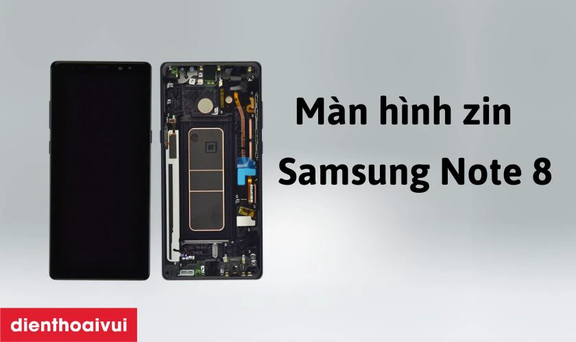 Màn hình zin cho Samsung Note 8