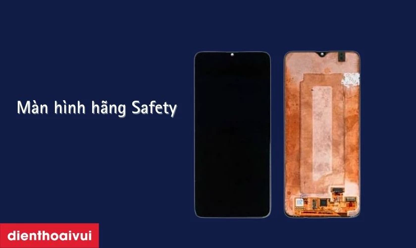 Màn hình hãng Safety là gì?