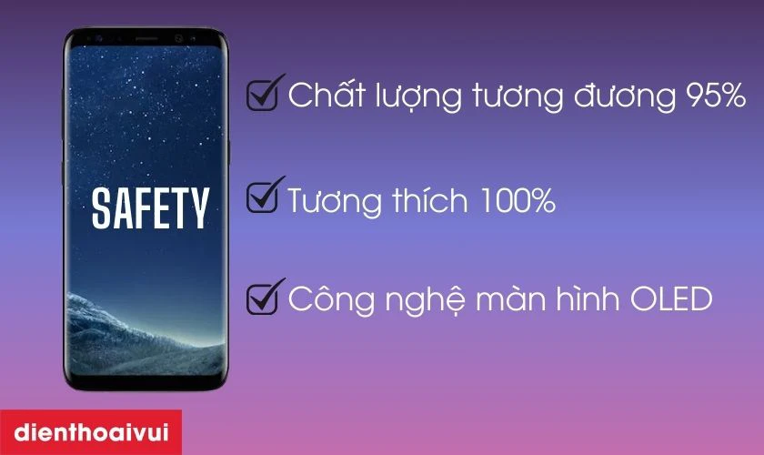 Màn hình Safety thay cho Samsung Galaxy S8 có tốt không?