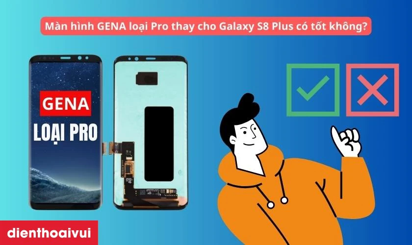 M&agrave;n h&igrave;nh GENA loại Pro