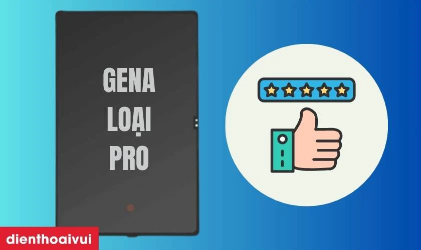 Màn hình rời chính hãng GENA loại Pro thay cho Samsung Galaxy Tab S8 Ultra có tốt không?