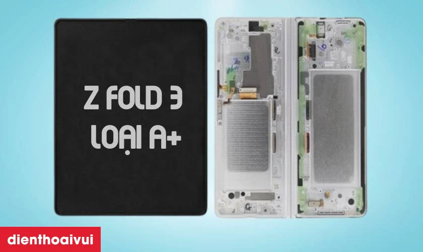 Màn hình Samsung Galaxy Z Fold 3 mặt ngoài loại A+ là gì