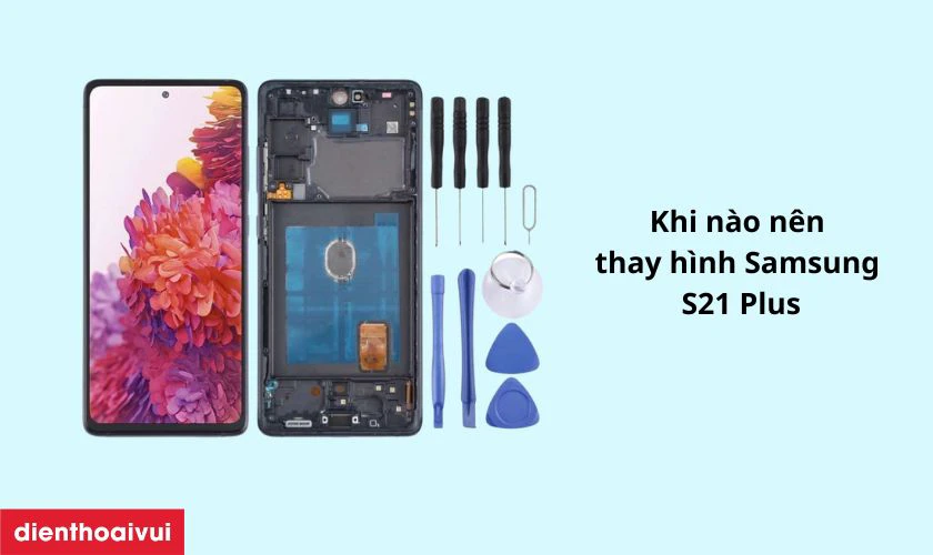 thay m&agrave;n samsung s21+