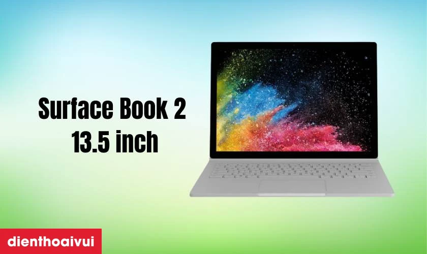 Đặc điểm nổi bật của màn hình Surface Book 2 13.5 inch GENA