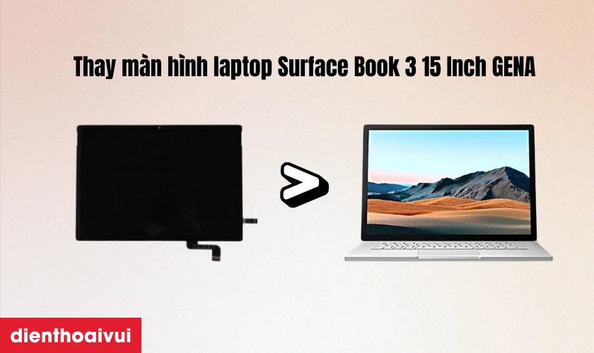 Thay màn hình Surface Book 3 15 inch GENA