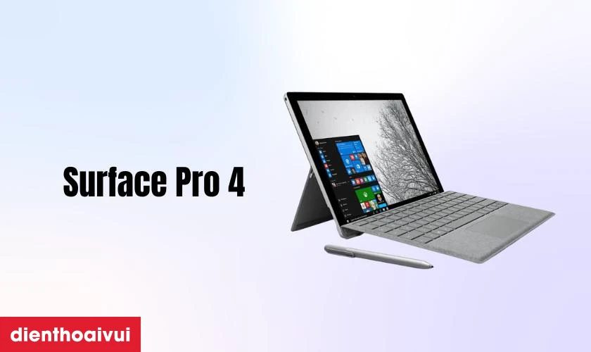 Đặc điểm nổi bật của màn hình Surface Pro 4